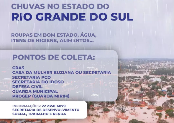 PREFEITURA DE BÚZIOS ARRECADA DONATIVOS PARA VÍTIMAS DAS CHUVAS NO RIO GRANDE DO SUL