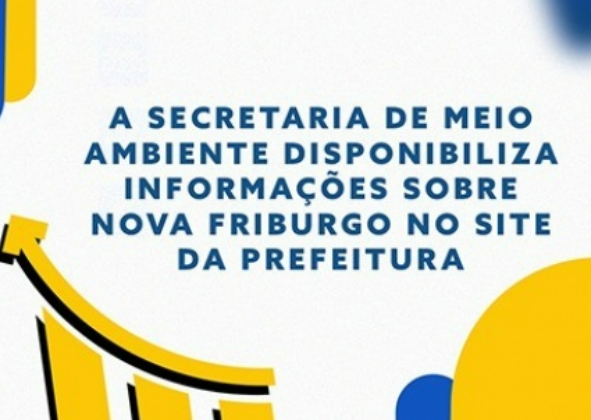 SECRETARIA DE MEIO AMBIENTE DISPONIBILIZA AO PÚBLICO UMA SÉRIE DE INFORMAÇÕES SOBRE NOVA FRIBURGO