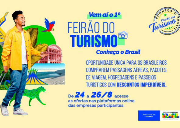 A MENOS 10 DIAS DO 1º FEIRÃO DO TURISMO, EMPRESAS DO SETOR AINDA PODEM PARTICIPAR DA INICIATIVA