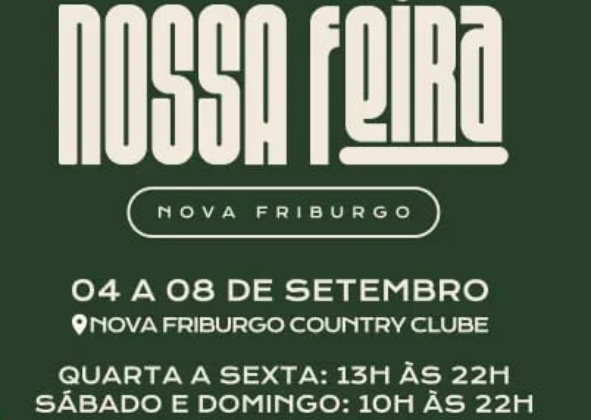 NOVA FRIBURGO SE PREPARA PARA A NOSSA FEIRA; PROGRAMÇÃO CULTURAL É DIVULGADA