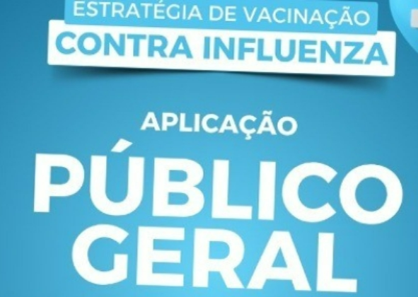 VACINAÇÃO CONTRA A INFLUENZA LIBERADA PARA O PÚBLICO GERAL A PARTIR DESTA QUARTA-FEIRA