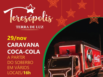 NATAL 2024: CARAVANA ILUMINADA COCA-COLA E CONCERTOS ABREM A PROGRAMAÇÃO EM TERESÓPOLIS